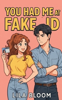 Paperback You Had Me at Fake ID Book