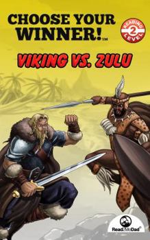 Paperback Choose Your Winner: Viking Vs Zulu Book