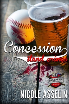 Paperback Concession Stand Crimes: The Ballpark Mysteries Book 2 Book