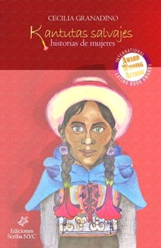 Paperback Kantutas salvajes: Historias de mujeres [Spanish] Book