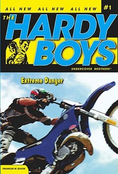 Extreme Danger - Book #1 of the Hardy Boys: Undercover Brothers