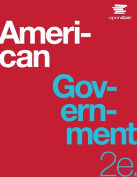 Hardcover American Government 2e by OpenStax (hardcover version, full color) Book