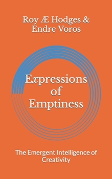 Paperback Echoes of Emptiness: An Emergent Intelligence of Creativity Book