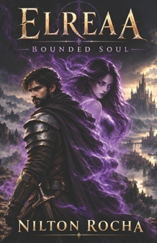 Paperback Elreaa: Bounded Soul Book