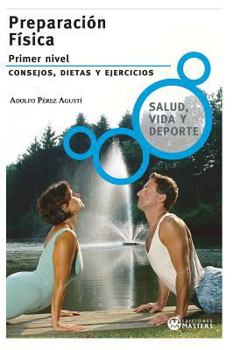 Preparaci�n F�sica: Primer Nivel