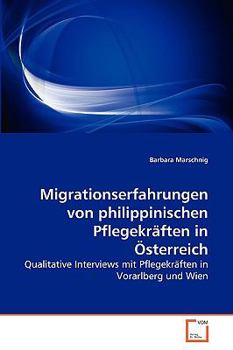 Paperback Migrationserfahrungen von philippinischen Pflegekräften in Österreich [German] Book