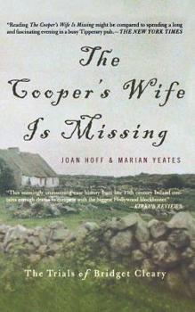Paperback The Cooper's Wife Is Missing: The Trials of Bridget Cleary Book