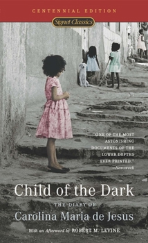 Mass Market Paperback Child of the Dark: The Diary of Carolina Maria de Jesus Book