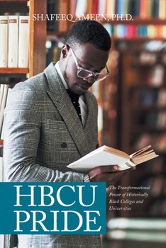 Paperback Hbcu Pride: The Transformational Power of Historically Black Colleges and Universities Book