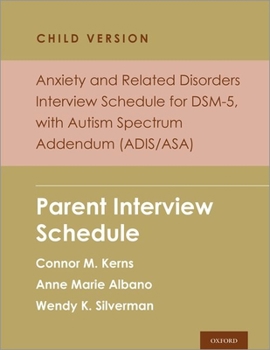 Paperback Anxiety and Related Disorders Interview Schedule for Dsm 5 Child Version Book