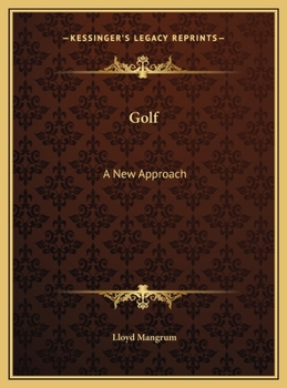 Hardcover Golf: A New Approach Book