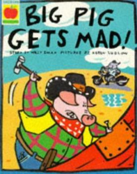 Paperback Big Pig Gets Mad (Orchard Paperbacks) Book