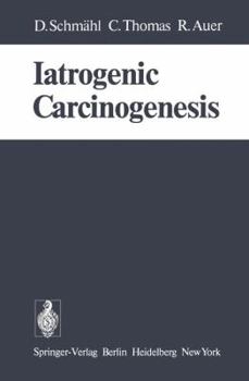 Paperback Iatrogenic Carcinogenesis Book
