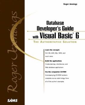Paperback Roger Jennings Database Developer's Guide with Visual Basic 6 [With Features Source Code & Demonstration Databases...] Book