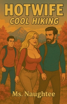 Hotwife: Cool Hiking