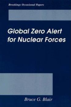 Paperback Global Zero Alert for Nuclear Forces Book