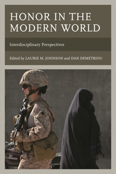 Paperback Honor in the Modern World: Interdisciplinary Perspectives Book