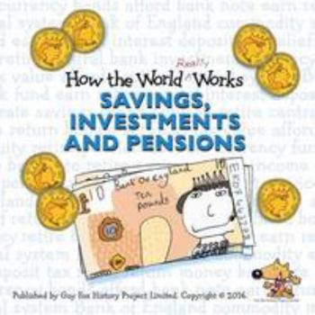 Paperback How the World Really Works: Savings, Investments & Pensions Book