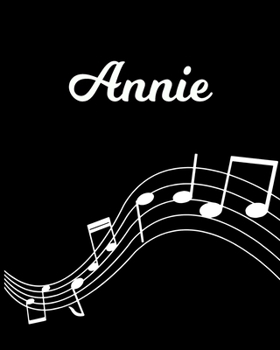 Paperback Annie: Sheet Music Note Manuscript Notebook Paper - Personalized Custom First Name Initial A - Musician Composer Instrument C Book
