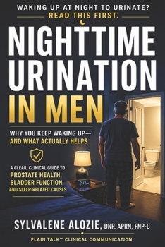 Paperback Nighttime Urination in Men: Why You Keep Waking Up-and What Actually Helps Book
