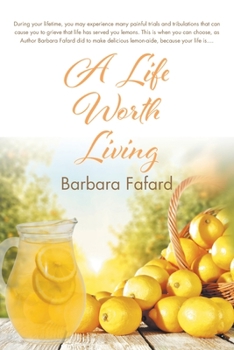 Paperback A Life Worth Living Book