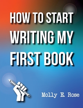 Paperback How To Start Writing My First Book