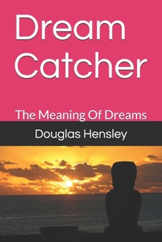 Paperback Dream Catcher: The Meaning Of Dreams Book