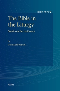 Paperback The Bible in the Liturgy: Studies on the Lectionary Book