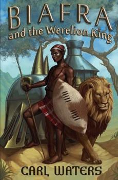 Paperback Biafra and the Werelion King Book