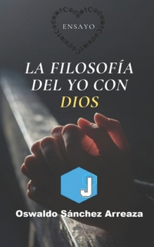 Paperback La Filosofía del Yo con Dios [Spanish] Book