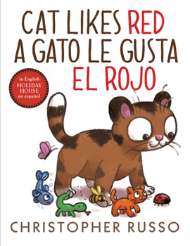 Board book Cat Likes Red / A Gato Le Gusta El Rojo Book