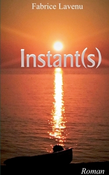 Paperback Instant(s) [French] Book