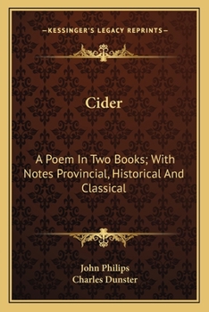 Paperback Cider: A Poem In Two Books; With Notes Provincial, Historical And Classical Book