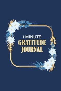 1 Minute Gratitude Journal : Interactive journaling book to cultivate a habit of gratitude | Perfect for kids, girls, women or someone looking forward ... stress and increase happiness in his/her life