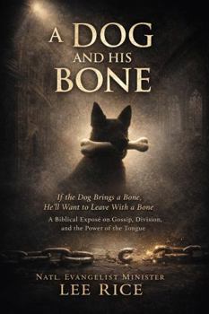 A Dog and His Bone: If the Dog Brings a Bone, He’ll Want to Leave With a Bone