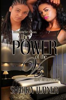 Paperback The Power of The V 3: Love Resurrected Book