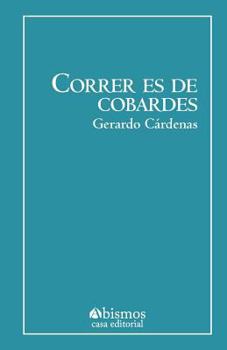Paperback Correr es de cobardes [Spanish] Book