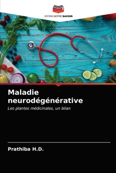 Paperback Maladie neurodégénérative [French] Book