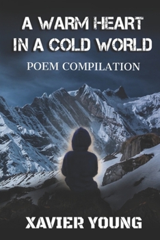 Paperback A Warm Heart In a Cold World Book