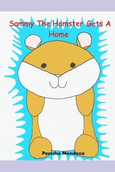 Paperback Sammy The Hamster Gets A Home Book