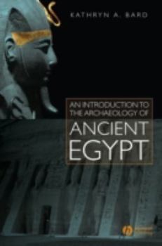 Paperback An Introduction to the Archaeology of Ancient Egypt Book