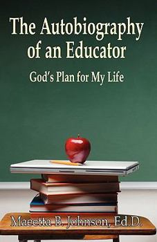 Paperback Autobiography of an Educator Book