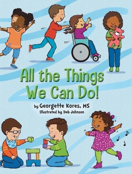 Hardcover All the Things We Can Do! Book