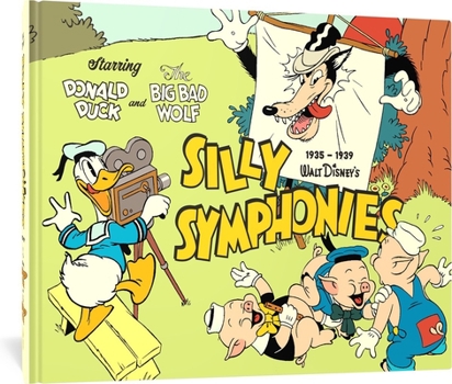 Hardcover Walt Disney's Silly Symphonies 1935-1939: Starring Donald Duck and the Big Bad Wolf Book