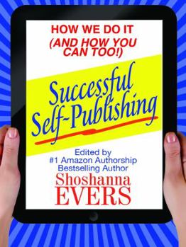 Paperback Successful Self-Publishing: How We Do It (And How You Can Too) Book