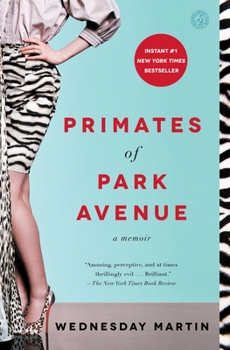 Paperback Primates of Park Avenue: A Memoir Book
