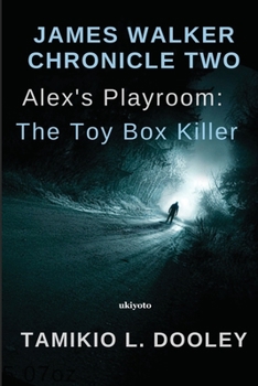 Paperback Alex's Playroom: The Toy Box Killer Book