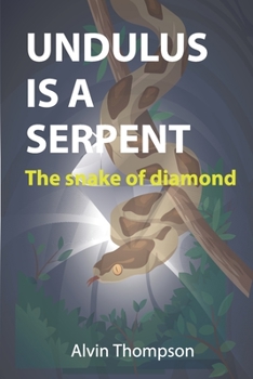 Paperback Undulus is a Serpent: The snake of diamond Book