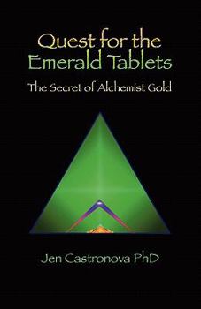 Quest for the Emerald Tablets: The Secret of the Alchemist Gold - Book 2 of the 2013 Thriller Trilogy Masters of the Game Board