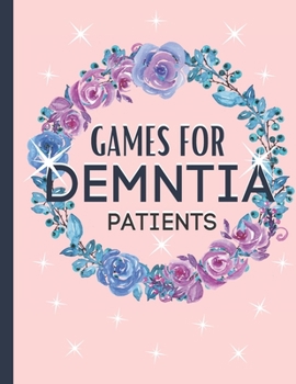 Paperback Games For Dementia Patients: Huge Game Book To Keep The Brain Sharp For Dementia Book